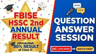 FBISE HSSC 2nd Annual Result &bull; Alhmdulila 90% Result | How to improve marks? #fbise #hsscresult