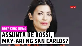 Assunta de Rossi: 'We Own Everything in San Carlos!' | Totoo Nga Ba?