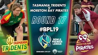 BPL19 - Round 17 - Tasmania Tridents v Moreton Bay Pirates