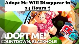 [New] Roblox Adopt Me BLACKHOLE Update Count Down in 24 Hours !! New Events Are Coming !!