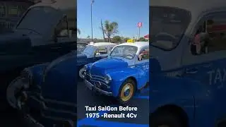 Taxi SaiGon Renault 4cv - Little Saigon -California