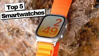 Top 5 Best Smartwatch of 2022
