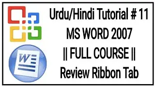MS Word 2007 | Full Course | Review Ribbon Tab | Lecture | Lesson |Urdu Hindi/Tutorial #11