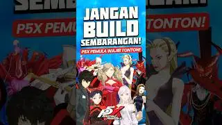Level Karakter atau Persona? Wajib Tahu Tips Pemula Persona 5: Phantom X! #pesona #p5x