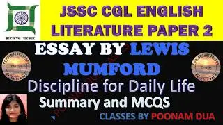 JSSC CGL ESSAY BY LEWIS MUMFORD Discipline for Daily Life English literature Paper 2 jtet