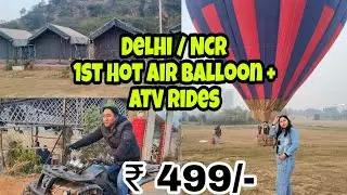 Best Adventure Cafe Delhi - NCR Just Rs 499/- ATV Ride | Hot Air Balloon | Camping
