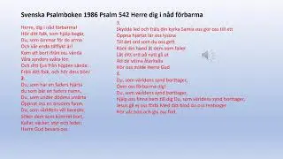 Psalm 542 Herre dig i n&aring;d f&ouml;rbarma