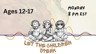 ✨ “Let the Children Speak” ✨:The People's Podcast