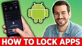 How To Lock Apps On Android Phones (2025)