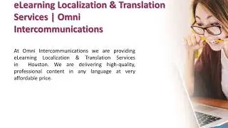 How to find the best Elearning localization services in Houston, TX ?