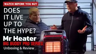 Обогреватель Mr. Heater Big Buddy Pro &ndash; оправдывает ли он ожидания? Распаковка и обзор.