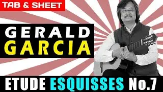 Etude 07 (Le Grand Brasseur) by Gerald Garcia | Detailed Guitar Tab, Sheet Music, & MIDI Tutorial