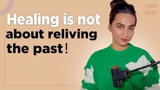 Healing is not about reliving the past❗🍃