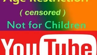 How to Enable Age Restriction on Your YouTube Video