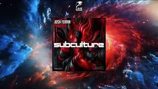 Josh Ferrin - Pangaea (Extended Mix) [SUBCULTURE]
