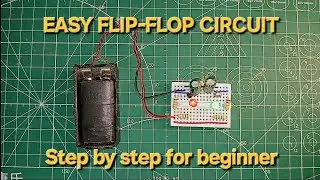 ​EASY FLIP-FLOP CIRCUIT on BREADBOARD (Beginner Electronics Tutorial)