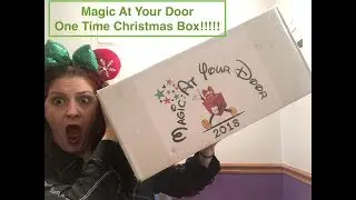 Magic At Your Door One Time Christmas Box Unboxing!