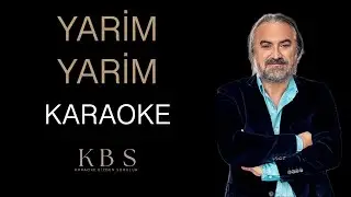 Volkan Konak - Yarim Yarim | (Kaliteli Karaoke)