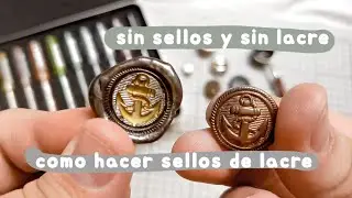 como hacer sellos de lacre caseros sin sellos y sin lacre