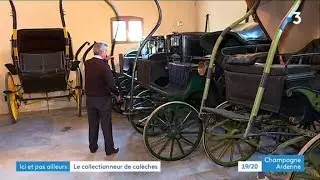 François Ribeiro, collectionneur d'hippomobiles à Leuvrigny (Marne)