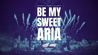 Be My Sweet Aria (3dgarfast & Nick Davy Mashup) - Eurythmics vs. La Bouche vs. Argy & Omnya