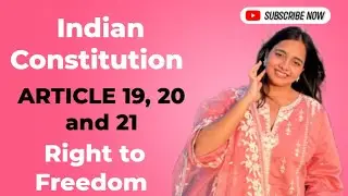 India Constitution Fundamental Rights Article 19 , 20 and 21 Right to freedom Upsc Law