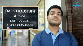 NEET UG 2021 Topper | Darsh Kaustubh - AIR 50 | 