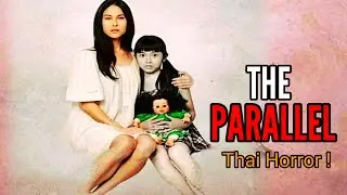 THE PARALLEL 2014 explained in hindi | Thai horror movie explained in hindi