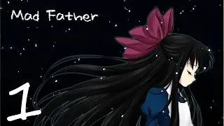 Mad Father Walkthrough part 1