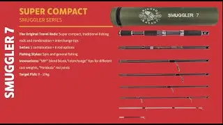 SMUGGLER 7 - Super compact, powerful travel fishing rod