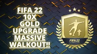 FIFA 22 10X Gold Upgrade PACKS MASSIVE WALKOUT!!