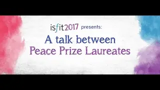 Debate: A talk with Peace Prize Laureates