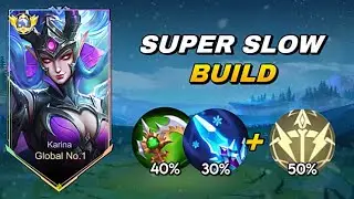 KARINA 100% SUPER SLOW BUILD?!😱 - Mobile Legends