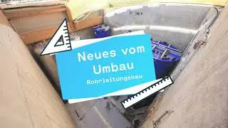 Neues vom Umbau - Leitungslabyrinth