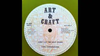 Earl Cunningham - Dont Make Me Wait In Vain