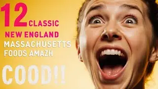 12 Classic New England Massachusetts Foods with Amazing Health Benefits