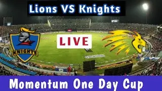 HL vs KTS Live || Momentum One Day Cup || Highveld Lions vs Knights Live
