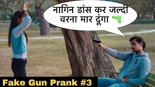 Naagin Dance Kar Warna Goli Maar Dunga Prank | Delhi Prankstar