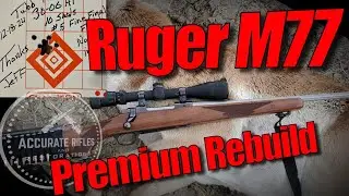 Ruger M77 | Rebuilding and Ackley Improving a Classic | 30-06 American Hunting R&iexcl;fle Superiority