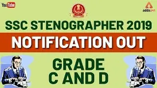 SSC Stenographer Notification 2019 Out | Grade C And D