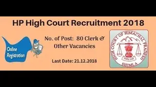 Himachal Pradesh High Court Recruitment 2018 || HP High Court Clerk Recruitment 2018