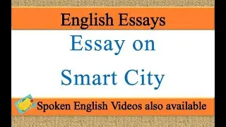 Write an essay on Smart City in english | Essay writing on Smart City in english | Smart City Essay