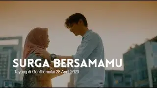 Trailer SURGA BERSAMAMU 60 detik