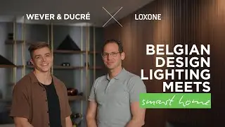WEVER & DUCR&Egrave; x LOXONE - Smarte Design-Leuchten im Einsatz