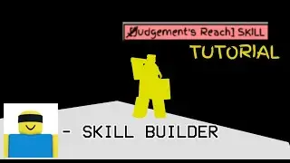 Judgment's Reach RESKIN (TUTORIAL) | JJS SKILL BUILDER