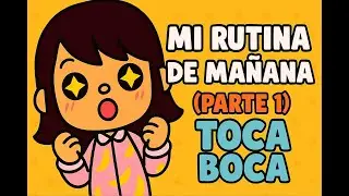 MI RUTINA DE MA&Ntilde;ANA! TOCA WORLD- inePlay (PARTE 1)