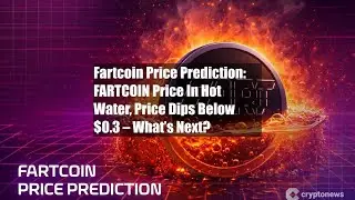 Fartcoin Price Prediction: FARTCOIN Price In Hot Water, Price Dips