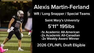 Alexis Martin-Ferland - 2026 CFL draft prospect highlights