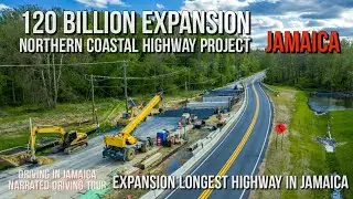 120 Billion Expansion Northern Coastal Highway Jamaica