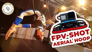Aerial Hoop German Cup - Finja Rolshausen - Breakthrough Cinematic FPV Shot (Behind the Scenes)